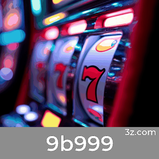 9b999: A Emoção dos Jogos de Cassino e Oportunidades de Ganhar